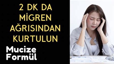 "Migren Ağrısı Nasıl Geçer?"